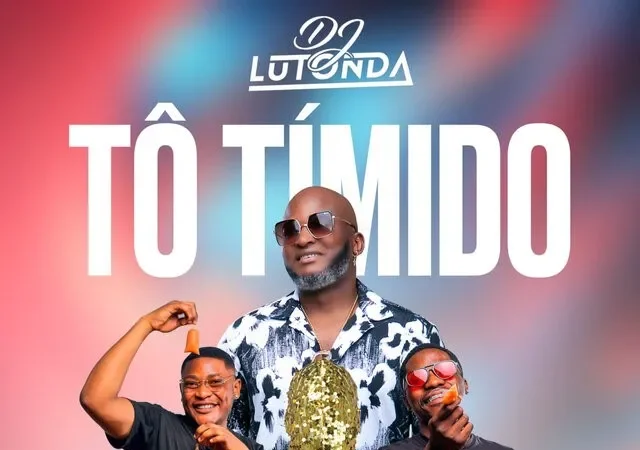 Dj Lutonda – Tó Tímido (ft. Diboba & Dupla Gelado de Mucua)