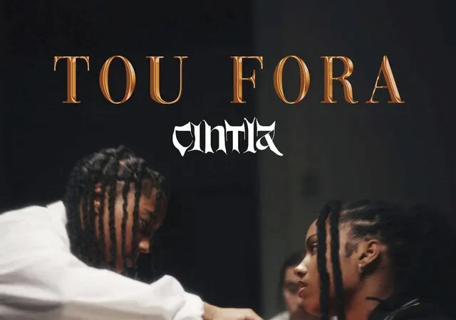 Cíntia – Tou Fora