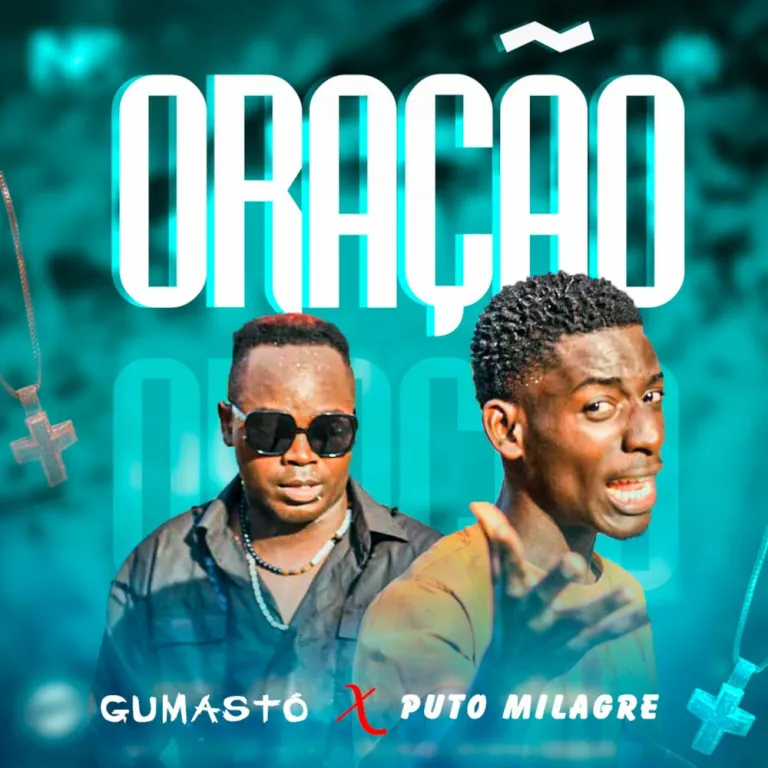 Gumastó ft. Puto Milagre – Oração
